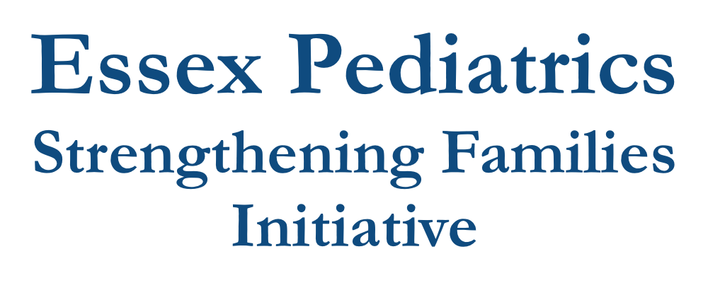 Essex Pediatrics Strengthening Families Initiative